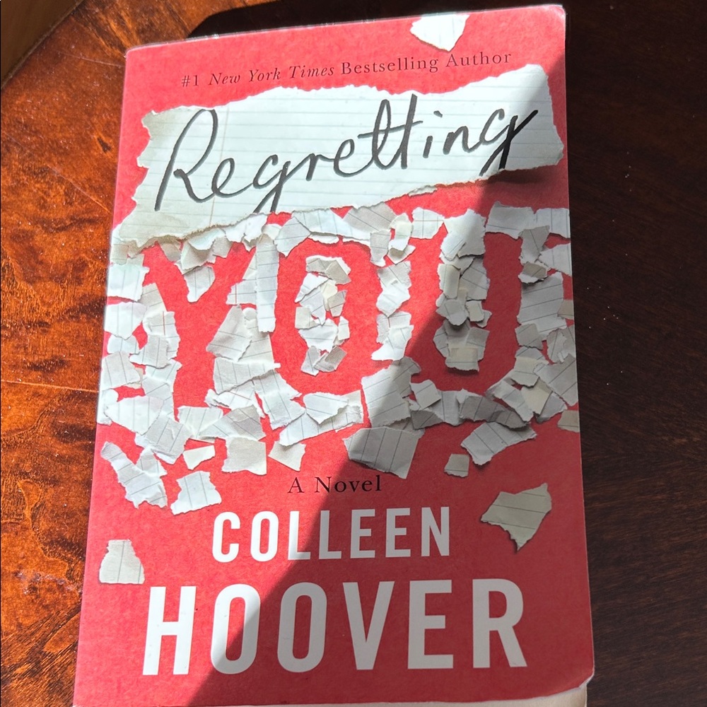 Regretting You                               by Colleen Hoover
